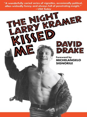 cover image of The Night Larry Kramer Kissed Me